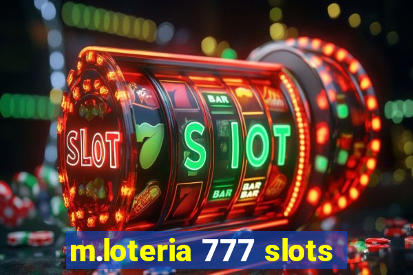 m.loteria 777 slots